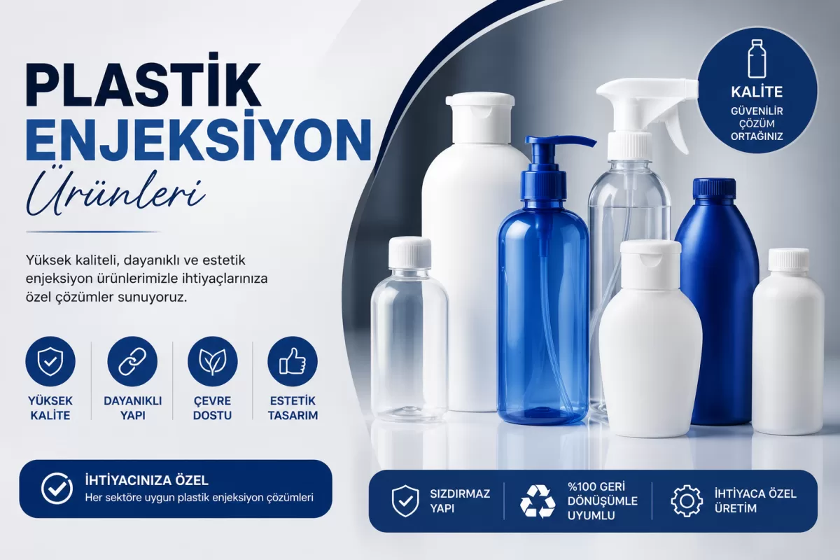 Plastik Enjeksiyon Ürünleri